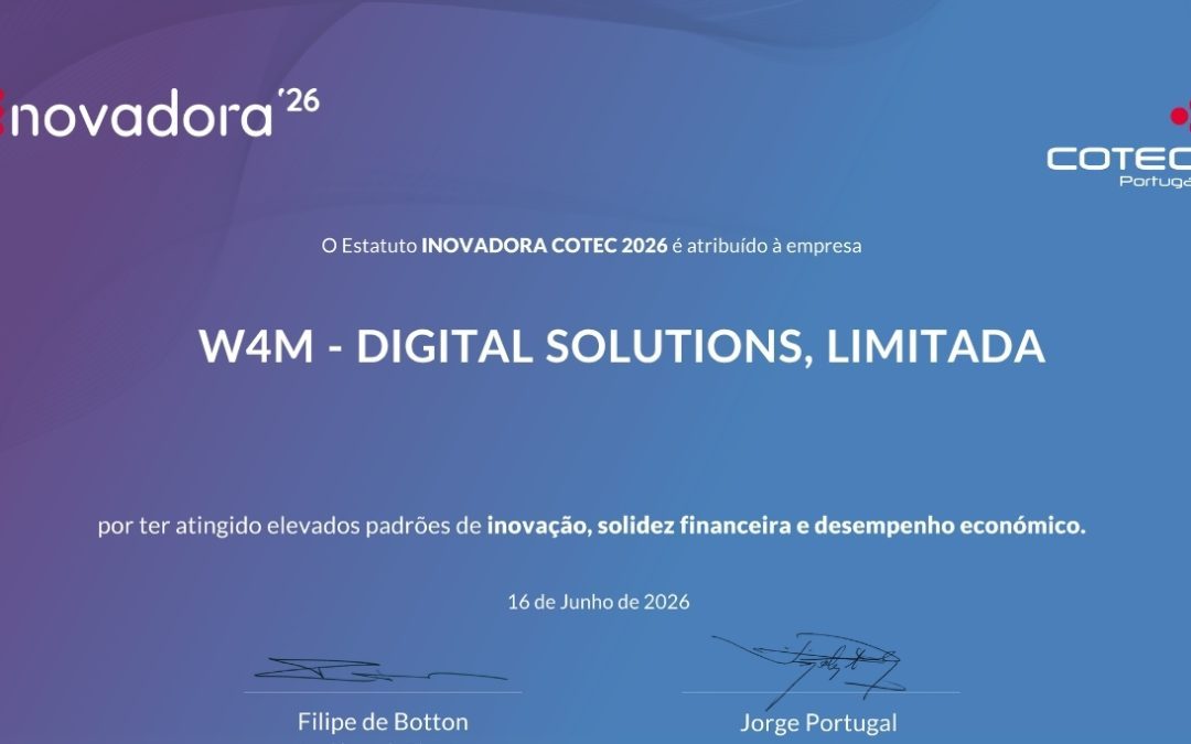 W4M Digital Solutions distinguida com o Estatuto INOVADORA COTEC 2026