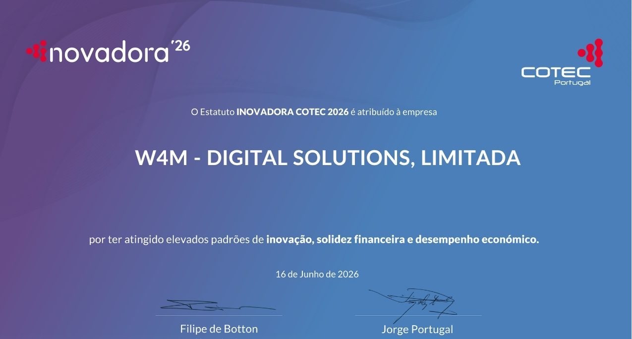 A W4M Digital Solutions recebeu o Estatuto INOVADORA COTEC 2026, um reconhecimento da sua capacidade de inovação, gestão e crescimento sustentável.